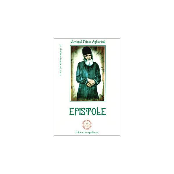 Epistole - Cuviosul Paisie Aghioritul, editura Evanghelismos