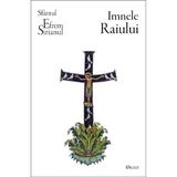 Imnele raiului - Efrem Sirianul, editura Deisis