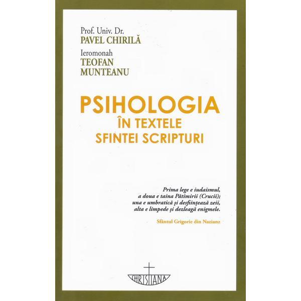 Psihologia in textele Sfintei Scripturi - Pavel Chirila, editura Christiana