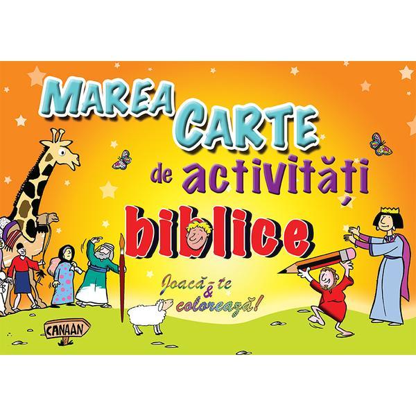 Marea carte de activitati biblice, editura Casa Cartii