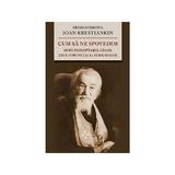 Cum sa ne spovedim dupa indreptarul celor Zece Porunci si al Fericirilor - Ioan Krestiankin, editura De Suflet