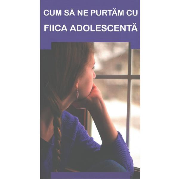 Cum sa ne purtam cu fiica adolescenta, editura De Suflet