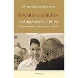 Placerea Si Durerea Vol.2 - Evsevios Vittis, editura Egumenita