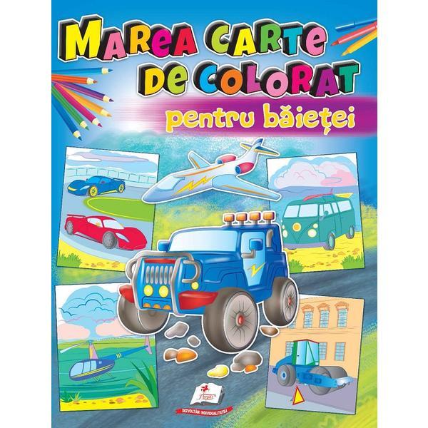 Marea carte de colorat pentru baietei, editura Pegas