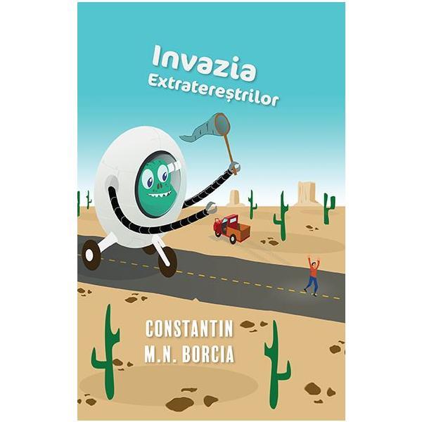 Invazia extraterestrilor - Constantin M.N. Borcia, editura Smart Publishing