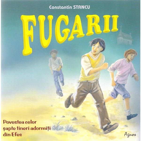 Fugarii - Constantin Stancu, editura Agnos