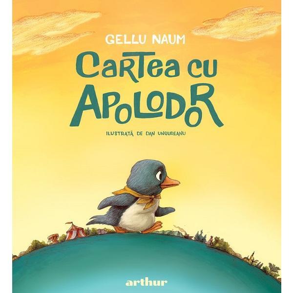 Cartea cu Apolodor - Gellu Naum, editura Grupul Editorial Art