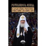 Cugetari pentru fiecare zi din an - Patriarhul Kirill, editura Proema