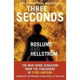 Three Seconds: Ewert Grens #5 - Anders Roslund, Boerge Hellstroem, editura Quercus