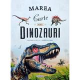 Marea carte cu dinozauri - Miguel a. Rodriguez Cerro