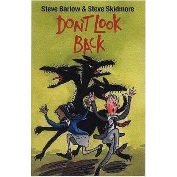 Don&#039;t Look Back - Steve Barlow, Steve Skidmore, Tony Ross, editura Barn Owl Books