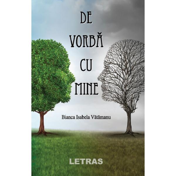 De vorba cu mine - Bianca Isabela Vatamanu, editura Letras