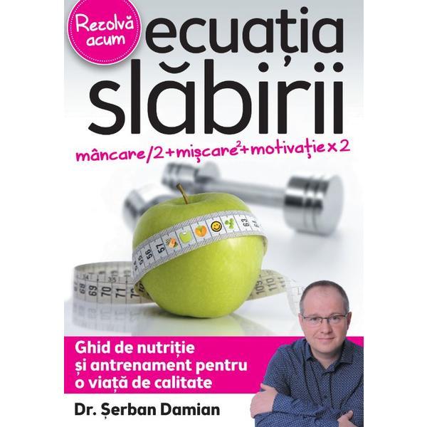 Ecuatia slabirii - Serban Damian, editura Mara