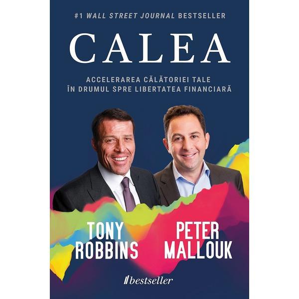 Calea - Tony Robbins, Peter Mallouk