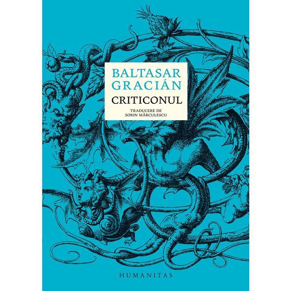 Criticonul - Baltasar Gracian