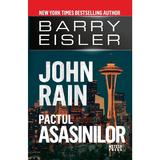John Rain. Pactul asasinilor - Barry Eisler, editura Meteor Press