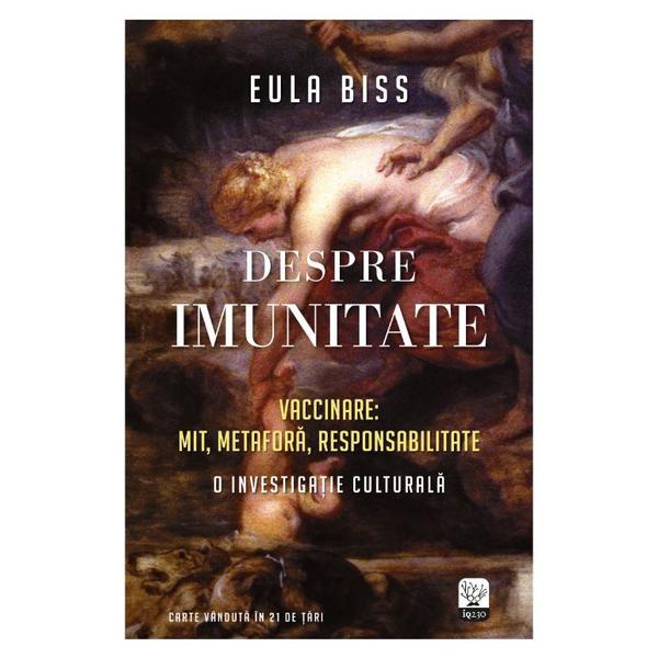 Despre imunitate - Eula Biss, editura Litera