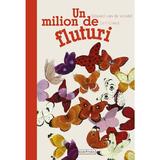 Un milion de fluturi - Edward van der Vendel, Carll Cneut, editura Signatura