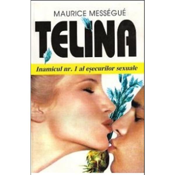 Telina - Maurice Messegue, editura Venus