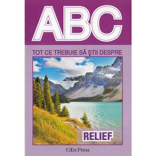 Abc tot ce trebuie sa stii despre relief