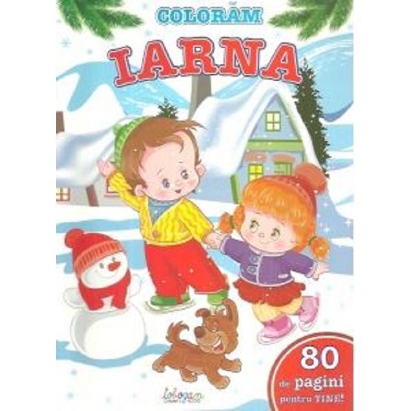 Coloram iarna. 80 de pagini pentru tine!, editura Erc Press