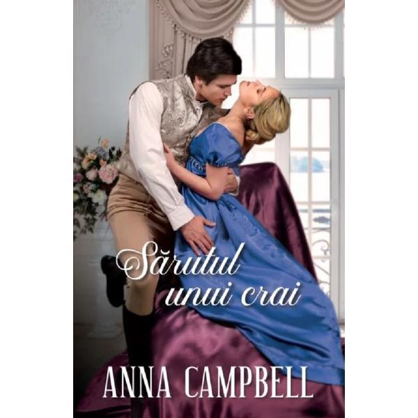 Sarutul unui crai - Anna Campbell, editura Alma