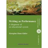 Writing as performance - Georgina Oana Gabor