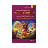 Amor si destin - Chico Xavier, Waldo Vieira, editura Ganesha