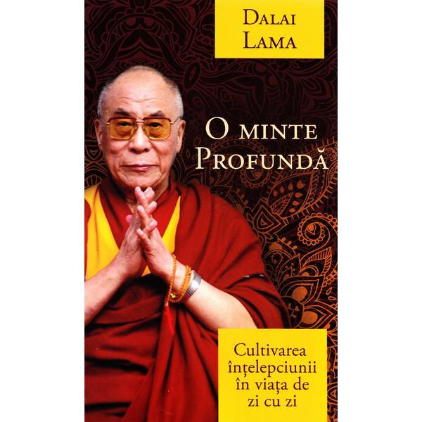 O minte profunda - Dalai Lama, editura Herald