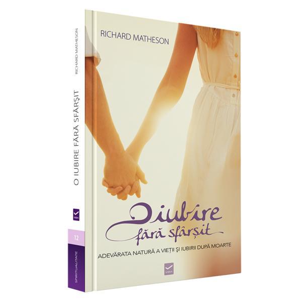 O iubire fara sfarsit - Richard Matheson, editura Vidia