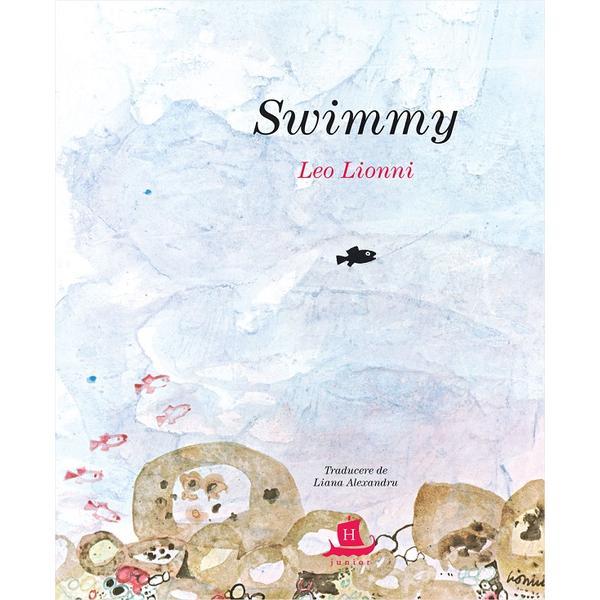 Swimmy - Leo Lionni, editura Humanitas