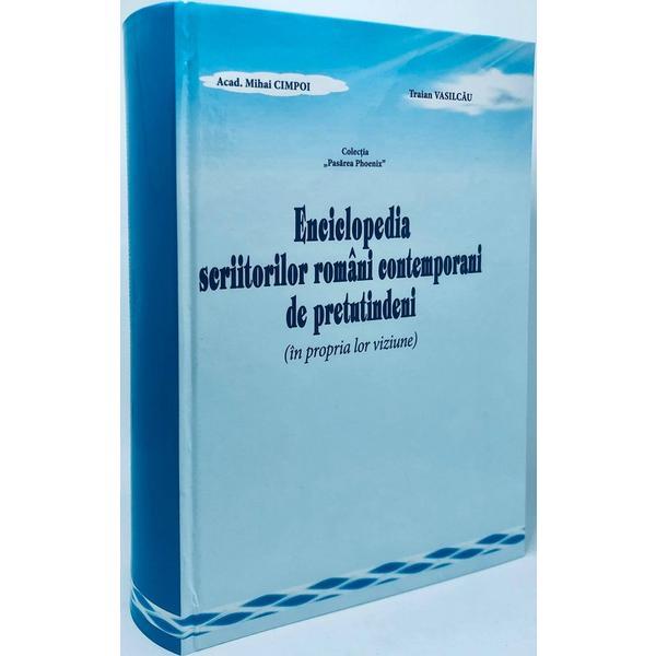 Enciclopedia scriitorilor romani contemporani de pretutindeni - Mihai Cimpoi, Traian Vasilcau, editura Bestseller