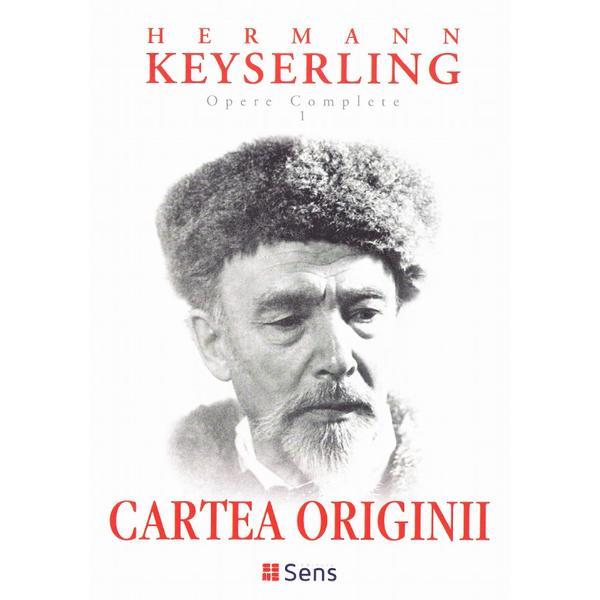 Cartea originii - Hermann Keyserling, editura Sens