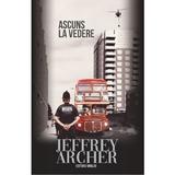 Ascuns la vedere - Jeffrey Archer, editura Vivaldi