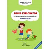 Micul explorator 4-5 ani Grupa mijlocie - Smaranda Maria Cioflica, Daniela Dosa, editura Tehno-art