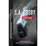 Pustiul de asfalt - S.A. Cosby, editura Crime Scene Press