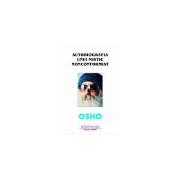 Autobiografia unui mistic nonconformiist - Osho, editura Mix