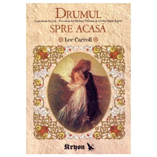 Drumul spre acasa - Lee Carroll, editura For You