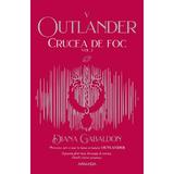 Crucea de foc vol. 2 (Seria Outlander  partea a V-a  ed. 2021) autor Diana Gabaldon, editura Nemira