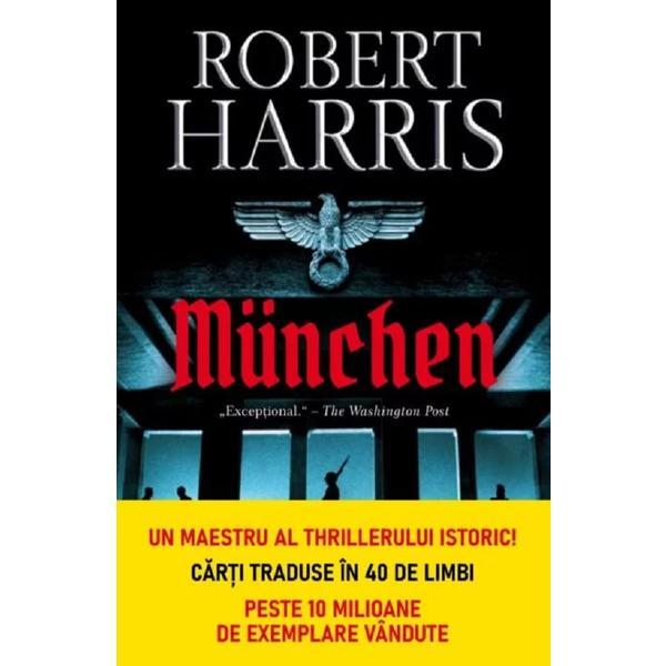 Munchen - Robert Harris, editura Litera