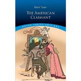 The American Claimant - Mark Twain, editura Dover