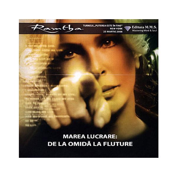 CD Marea Lucrare: De la Omida la Fluture - Ramtha, editura Multicart