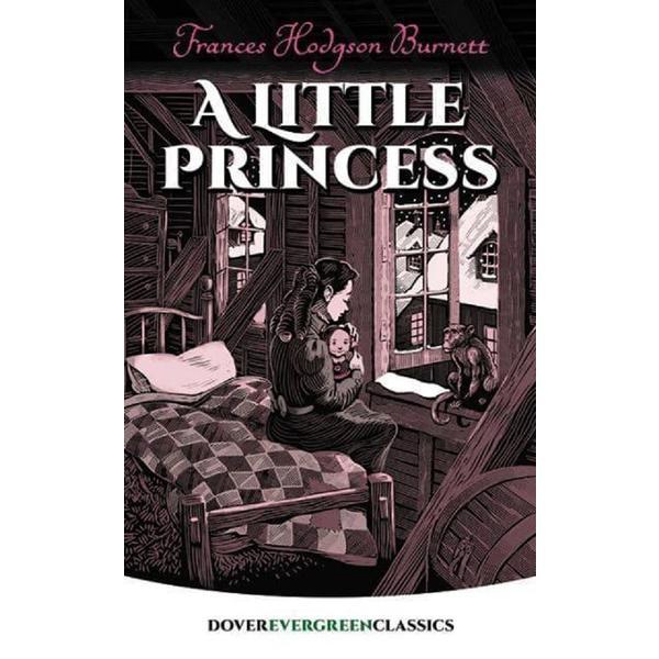 A Little Princess - FrancesHodgson Burnett, editura Dover