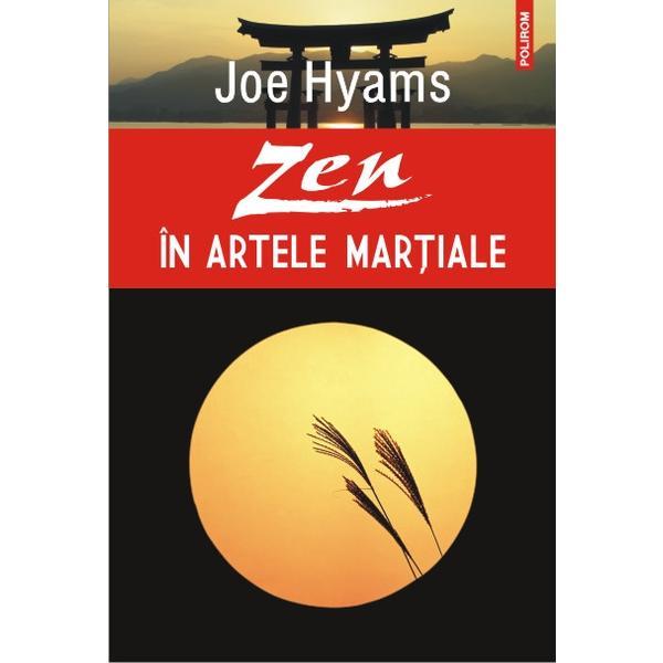 Zen in artele martiale - Joe Hyams, editura Polirom