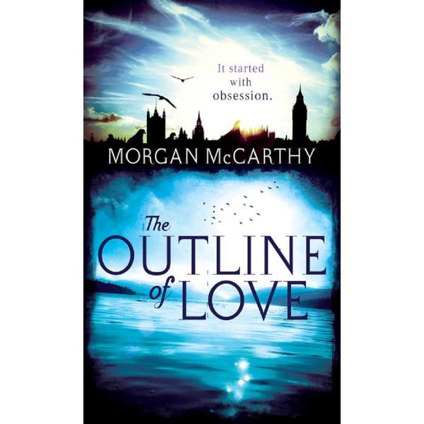 The Outline of Love - Morgan McCarthy, editura Headline