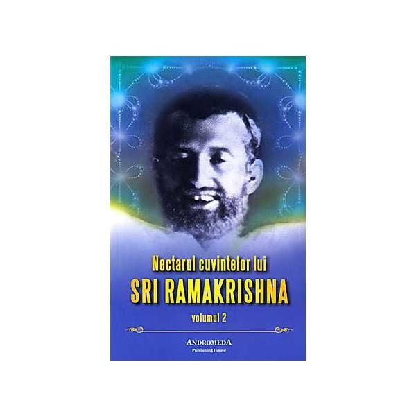 Nectarul Cuvintelor Lui Sri Ramakrishna Vol.2, editura Andromeda