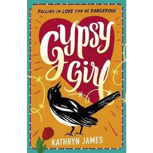 Gypsy Girl - Kathryn James, editura Walker Books