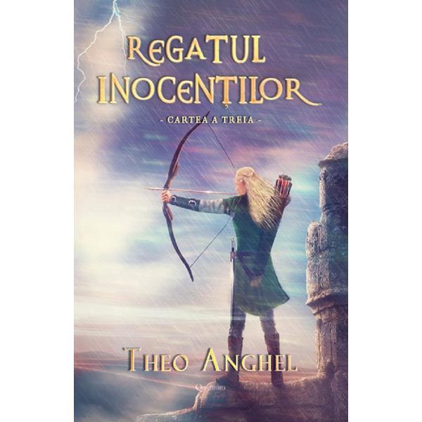 Regatul inocentilor. Cartea a treia - Theo Anghel, editura Quantum