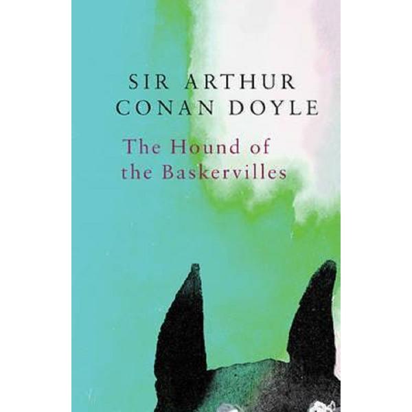 The Hound of the Baskervilles - Sir Arthur Conan Doyle, editura Legend Press