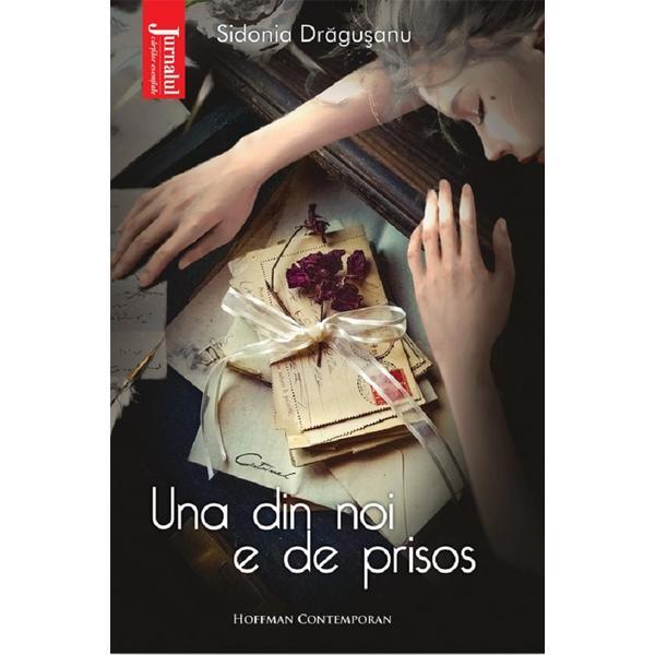 Una din noi e de prisos - Sidonia Dragusanu